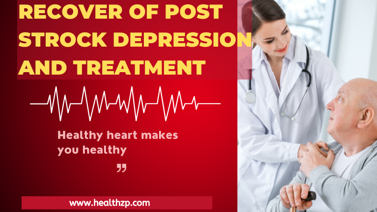how to Recover of Post stroke depression and treatment ?